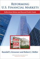 Reforming U.S. Financial Markets: Reflections Before and Beyond Dodd-Frank 0262015455 Book Cover