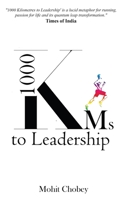 1000 KMs to Leadership 8194548101 Book Cover