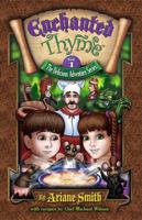 Enchanted Thyme (Delicious Adventure Series) 0981487203 Book Cover