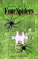 Tale of the Four Spiders 1413444598 Book Cover