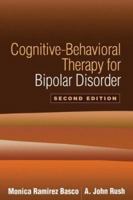 Cognitive-Behavioral Therapy for Bipolar Disorder 1572300906 Book Cover