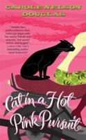 Cat in a Hot Pink Pursuit 0765352680 Book Cover