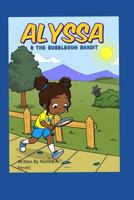 Alyssa & The Bubblegum Bandit 1796289183 Book Cover