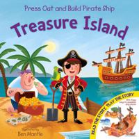Treasure Island: Press Out and Build Pirate Ship 1784453803 Book Cover