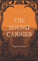 The Sound Carries (Hope Springs Trilogy) B0CW2PC8SH Book Cover