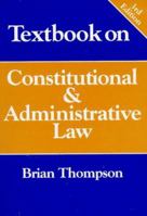 Textbook on Constitutional & Administrative Law 1854311964 Book Cover