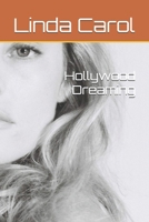 Hollywood Dreaming B0F6CLQ4QG Book Cover