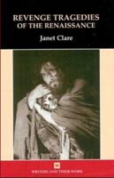 Revenge Tragedies of the Renaissance 074630918X Book Cover