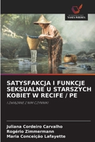 Satysfakcja I Funkcje Seksualne U Starszych Kobiet W Recife / Pe (Polish Edition) 6209847412 Book Cover