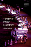 Theatre in Market Economies 1107000394 Book Cover