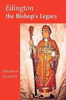 Edington, the Bishop's Legacy 1906978034 Book Cover