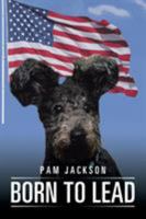 Born to Lead 1543436935 Book Cover