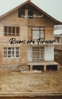 Rooms are forever I never left them 9375437388 Book Cover