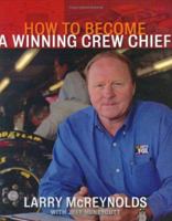 How to Become a Winning Crew Chief 1893618471 Book Cover