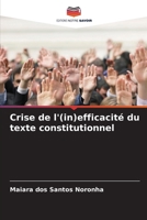 Crise de l'(in)efficacité du texte constitutionnel (French Edition) 620837488X Book Cover