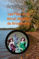Les Fées et le miroir magique de Brocéliande (French Edition) B0GKP9KKXF Book Cover