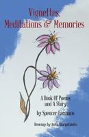 Vignettes, Meditations and Memories 1643983911 Book Cover