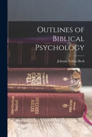 Outlines of Biblical Psychology 1017067937 Book Cover