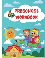 Preschool Workbook: Super Fun Activity Book For Kids Practice Workbook to Tracing Numbers and Letters Activity Book for Pre K, Kindergarten and kids ages 2-5 Handwriting Practice Workbook for Kids 1008913812 Book Cover