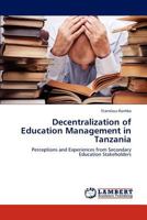 Decentralization of Education Management in Tanzania 3659289515 Book Cover