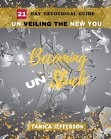 Becoming Un-Stuck 0578985888 Book Cover