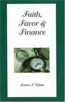 Faith, Favor, and Finance 0970562217 Book Cover