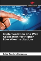 Implementation of a Web Application for Higher Education Institutions 6202350415 Book Cover