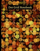 Dot Grid Notebook: Dotted Grid Journal (8,5" x 11", 110 Pages) In Yellow For Bullet Journaling, Artsy Lettering, Design, Sketch Book, Workbook, School, Girls, Boys 1677653833 Book Cover