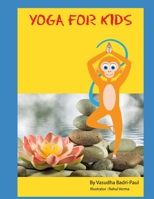 Yoga For Kids: Teach them young (Volume) 1086045017 Book Cover