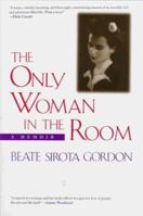 The Only Woman in the Room 022613251X Book Cover