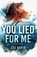 You Lied For Me B0CCCNYLQQ Book Cover