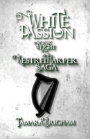 White Passion: The Kestrel Harper Saga Book 8 B0GDW3SYSF Book Cover