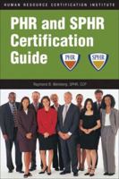 PHR and SPHR Certification Guide 1586440888 Book Cover