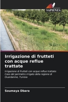 Irrigazione di frutteti con acque reflue trattate 6204117637 Book Cover