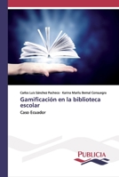 Gamificación en la biblioteca escolar 6202432357 Book Cover