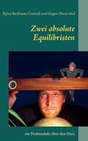 Zwei absolute Equilibristen: ein Drahtseilakt über den Harz 3837007723 Book Cover