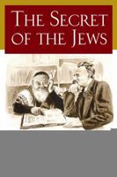 The Secret of the Jews: Letters to Nietzsche 1791907431 Book Cover
