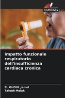 Impatto funzionale respiratorio dell'insufficienza cardiaca cronica (Italian Edition) 6208478456 Book Cover