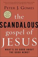 The Scandalous Gospel of Jesus: What's So Good About the Good News? 0060000740 Book Cover