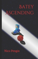 Batey Ascending B08M8RJFP6 Book Cover