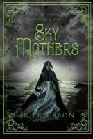 Sky Mothers 1718729308 Book Cover