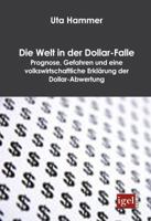 Die Welt in Der Dollar-Falle 3868150242 Book Cover