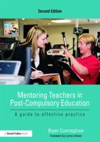 Mentoring Teachers in Post-Compulsory Education: A Guide to Effective Practice 1843123169 Book Cover