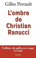 L Ombre de Christian Ranucci 2213628874 Book Cover