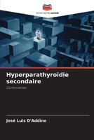 Hyperparathyroïdie secondaire 620730831X Book Cover