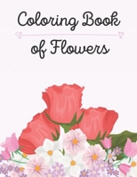 Coloring Book of Flowers: Coloring Book for Adults with Dementia (Activities for Seniors). B08VV7YRBF Book Cover