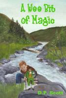 A Wee Bit of Magic 0988063581 Book Cover