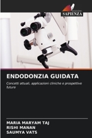 Endodonzia Guidata (Italian Edition) 6630265025 Book Cover