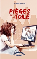 Suzy - Pièges sur la Toile (Les aventures de Suzy) (French Edition) 2958067904 Book Cover