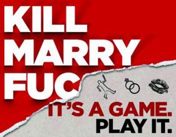 Kill, Marry, Fuc 1935613375 Book Cover